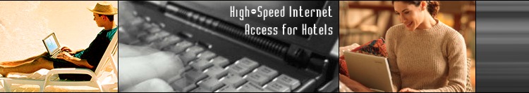 High-Speed Internet Access For Hotels